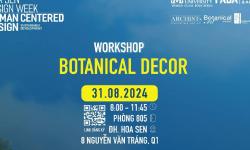 Featured image of post Botanical Decor workshop tại Đại Học Hoa Sen